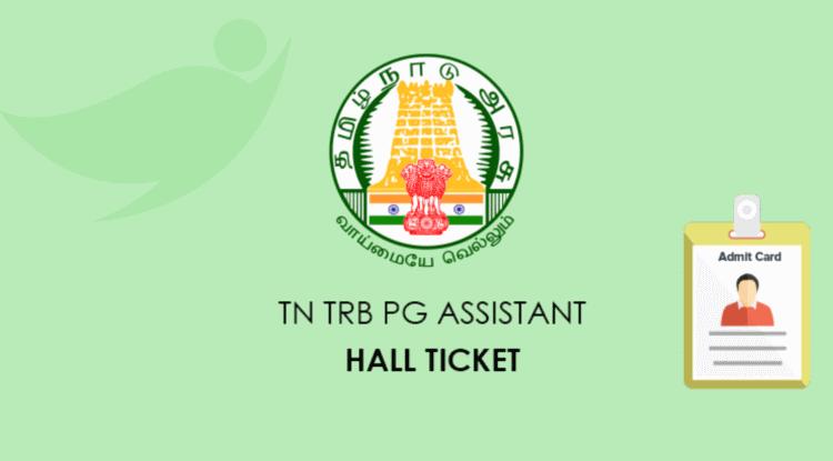 TN TRB 2019 Hall Ticket released for PG Assistant